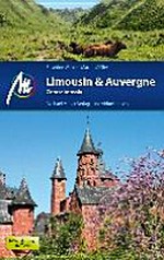 Limousin & Auvergne: Zentralmassiv
