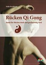 Rücken-Qi-Gong: damit Ihr Rücken stark und geschmeidig wird