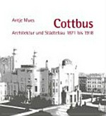 Cottbus: Architektur und Städtebau 1871 bis 1918