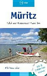 Müritz: Kölpinsee, Fleesensee, Plauer See ; [mit Neustrelitz ; mit 7 Entdeckertouren]
