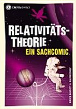 Relativitätstheorie: ein Sachcomic
