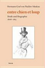 entre chien et loup: Briefe und Biographie 1808-1815