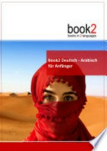 Deutsch-Arabisch für Anfänger: Ein Buch in 2 Sprachen