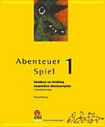Abenteuer Spiel 01: Handbuch zur Anleitung kooperativer Abenteuerspiele