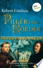 Pilger und Mörder: Odo und Lupus, Kommissare Karls des Großen ; fünfter Roman