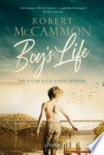 BOY'S LIFE - Die Suche nach einem Mörder: Roman