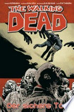 The Walking Dead 28: Der sichere Tod