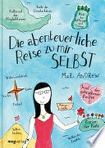 Die abenteuerliche Reise zu mir selbst