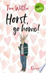 Horst go Home: Roman