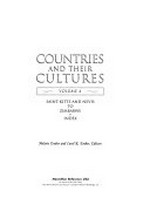 Countries and their cultures 4: Saint Kitts and Nevis to Zimbabwe ; Index