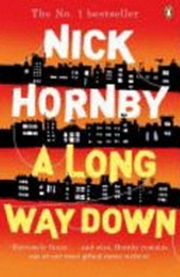 A Long Way Down [The No. 1 bestseller]
