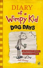 Diary of a Wimpy Kid - Dog Days [04] [International Bestseller]