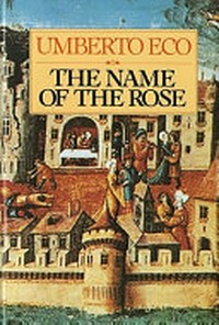 ¬The¬ name of the rose: Umberto Eco