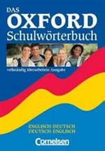 ¬Das¬ Oxford Schulwörterbuch: Englisch-Deutsch, Deutsch-Englisch