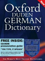 Oxford-Duden German dictionary: German-English, English-German ; [the world's most trusted dictionaries]
