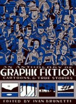 ¬An¬ anthology of graphic fiction, cartoons, & true stories