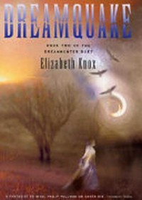 Dreamquake: Book One of the Dreamhunter Duet
