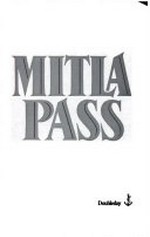 Mitla Pass [a novel]
