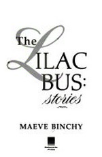 ¬The¬ lilac bus: Stories