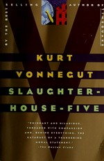 Slaughterhouse-Five or The children's crusade: a duty dance with death