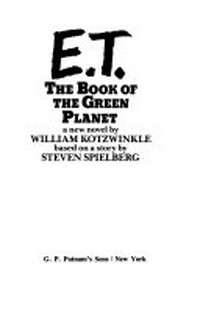 E. T. the book of the green planet