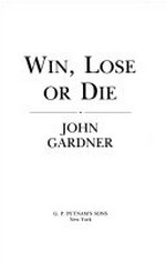 Win, lose or die
