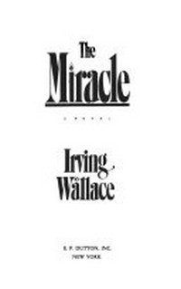 ¬The¬ miracle: a novel