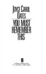 You must remember this [a novel]