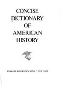 Concise Dictionary of American History