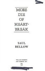 More die of heartbreak: a novel