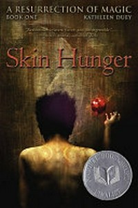 Skin hunger: a resurrection of magic