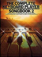 ¬The¬ complete keyboard player 2: songbook