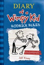 Diary of a Wimpy Kid - Rodrick Rules [02] [The International Bestselling Series]