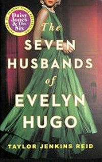 The seven husbands of Evelyn Hugo