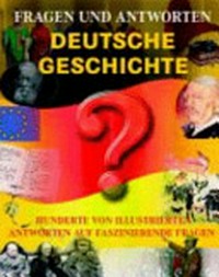 Deutsche Geschichte [von den Anfängen bis zur Gegenwart]