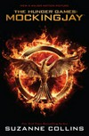 The Hunger Games 3. Mockingjay The Hunger Games 3. Mockingjay
