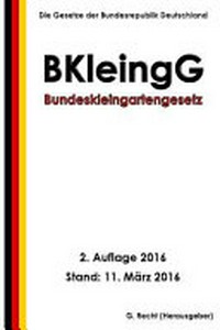 Bundeskleingartengesetz (BKleingG)