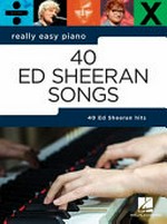40 Ed Sheeran songs: really easy piano