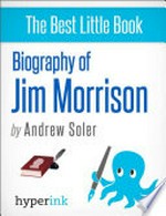 Biography of Jim Morrison