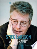 Stieg Larsson: A biography