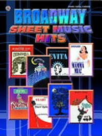 Broadway sheet music hits: piano, vocal, chords