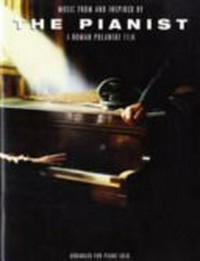 ¬The¬ Pianist: music from and inspired by the pianist ; a Roman Polanski Film