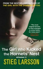 ¬The¬ Girl Who Kicked the Hornets' Nest