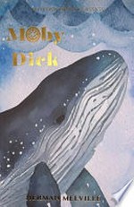 Moby-Dick: or the Whale