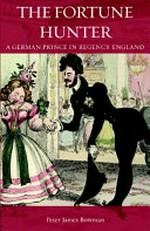 The Fortune Hunter: A German Prince in Regency England