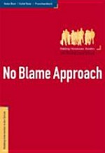 No blame approach: Mobbing-Intervention in der Schule. Praxishandbuch