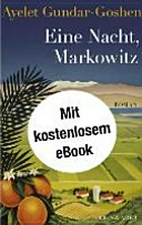 Eine Nacht, Markowitz: Roman