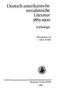 Deutsch-amerikanische sozialistische Literatur: 1865-1900 ; Anthologie