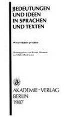 Bedeutungen und Ideen in Sprachen und Texten: Werner Bahner gewidmet