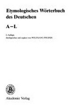 Etymologisches Wörterbuch des Deutschen: A - Z